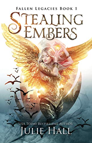 Buy Stealing Embers: 1 (Fallen Legacies) — BookShops.in