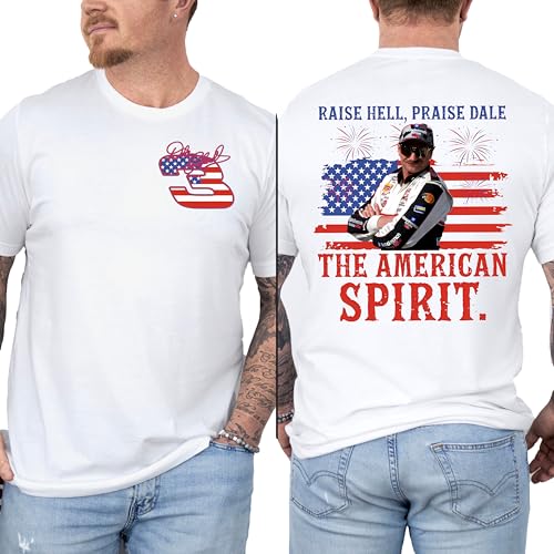Raise Hell Praise Dale Shirt Dale Earhardt Inspired Shirt American Spirit Racing Tee 4th of July Racing Fan Shirt (US Alpha Large White)