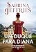 Um duque para Diana (Escola de Debutantes Livro 1)