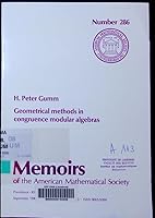 Geometrical Methods in Congruence Modular Algebras (Memoirs of the American Mathematical Society) 0821822861 Book Cover