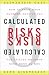 Calculated Risks: How to Know When Numbers Deceive You
