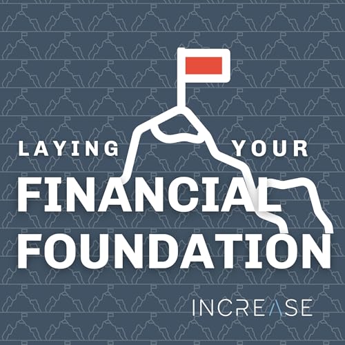 Laying Your Financial Foundation