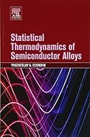 Statistical Thermodynamics of Semiconductor Alloys 0128039876 Book Cover