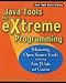 Java Tools for Extreme Programming: Mastering Open Source Tools, Including Ant, JUnit, and Cactus (Java Open Source Library)