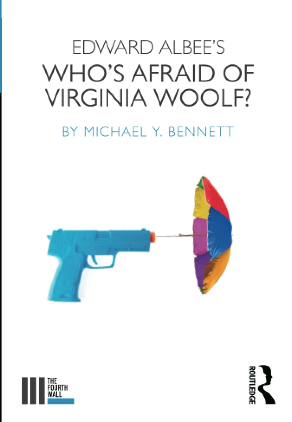 Edward Albee's Who's Afraid of Virginia Woolf? (The Fourth Wall)