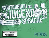 Pons Wörterbuch der Jugendsprache Deutsch-Englisch/Französisch/Spanisch 2005 3125176492 Book Cover