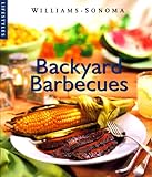 Backyard Barbecue (Williams-Sonoma Lifestyles , Vol 11, No 20)