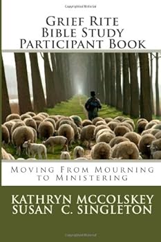 Grief Rite Bible Study Participant Book
