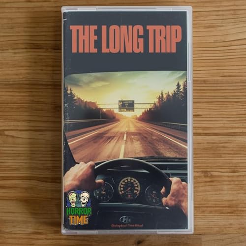 A Horror Time Tale: The Long Trip