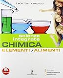 chimica degli alimenti zanichelli usato  Chimica elementi. Alimenti. Per la 2ª classe degli Ist. professionali. Con espansione online