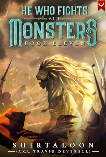 Cover of He Who Fights with Monsters: Book Eleven