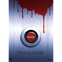 Ignition - T&ouml;dliche Z&uuml;ndung