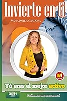 Invierte en ti, Tu eres el mejor Activo: Clave 4 : Accion Establecer Un Presupuesto Mensual 1503275256 Book Cover