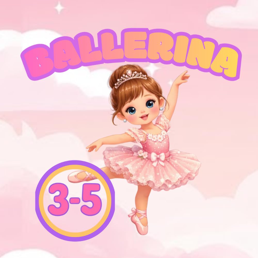 Ballerina Coloring Book: Adorable Ballet Coloring Book for Kids Ages 3–5 | Perfect Gift for Little Dancers