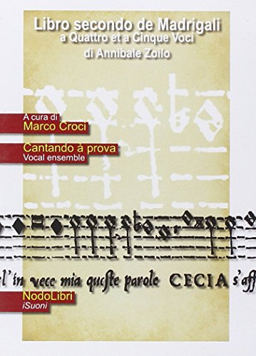 Libro secondo de Madrigali a quattro et cinque voci. Con CD Audio