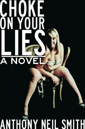 Choke on Your Lies