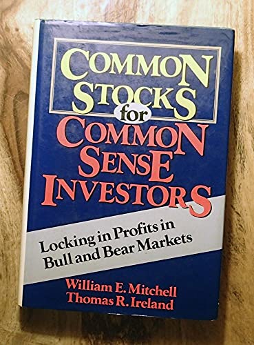 Common Stocks for Common Sense Investors