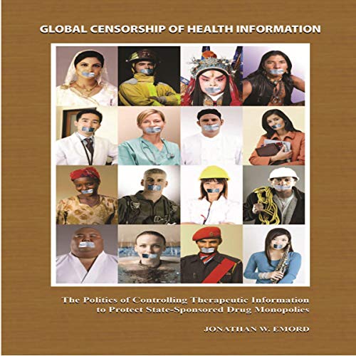 Global Censorship of Health Information by Jonathan W. Emord episode artwork