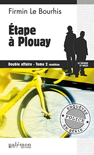 Étape à Plouay : Double affaire - Tome 2: Le Duigou et Bozzi - Tome 4 Gratuit