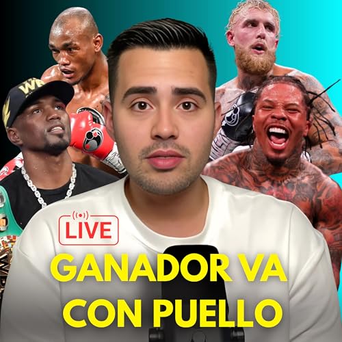 『SUBRIEL O SMITH, el que gane va CONTRA PUELLO | GERVONTA VS JAKE PAUL | #AuténticoBoxing LIVE』のカバーアート