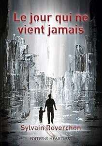 Book's Cover of Le jour qui ne vient jamais