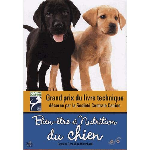Télécharger Bien-être et nutrition du chien : Quels aliments, quelles rations en fonction de l'âge et de la ta PDF Ebook En Ligne