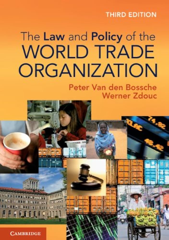 The Law and Policy of the World Trade Organization: Text