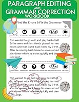 Paragraph Editing and Grammar Correction Workbook: Proofreading, Punctuation and Comprehension daily practice sheets, Homeschooling material, Reading and Writing Practice, Grades 3- 6 B089M6P8XL Book Cover
