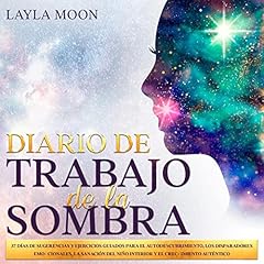 Diario De Trabajo de la Sombra [Shadow Work Journal] Audiolibro Por Layla Moon arte de portada