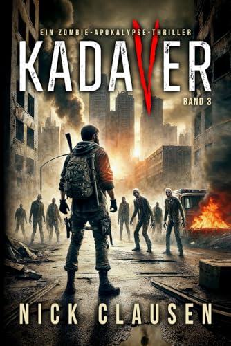 Kadaver 3: Zombie-Thriller