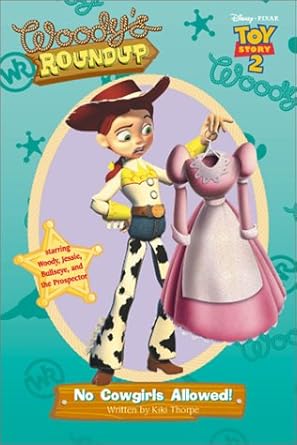 Toy Story 2 Woody's Roundup No Cowgirls Allowed
