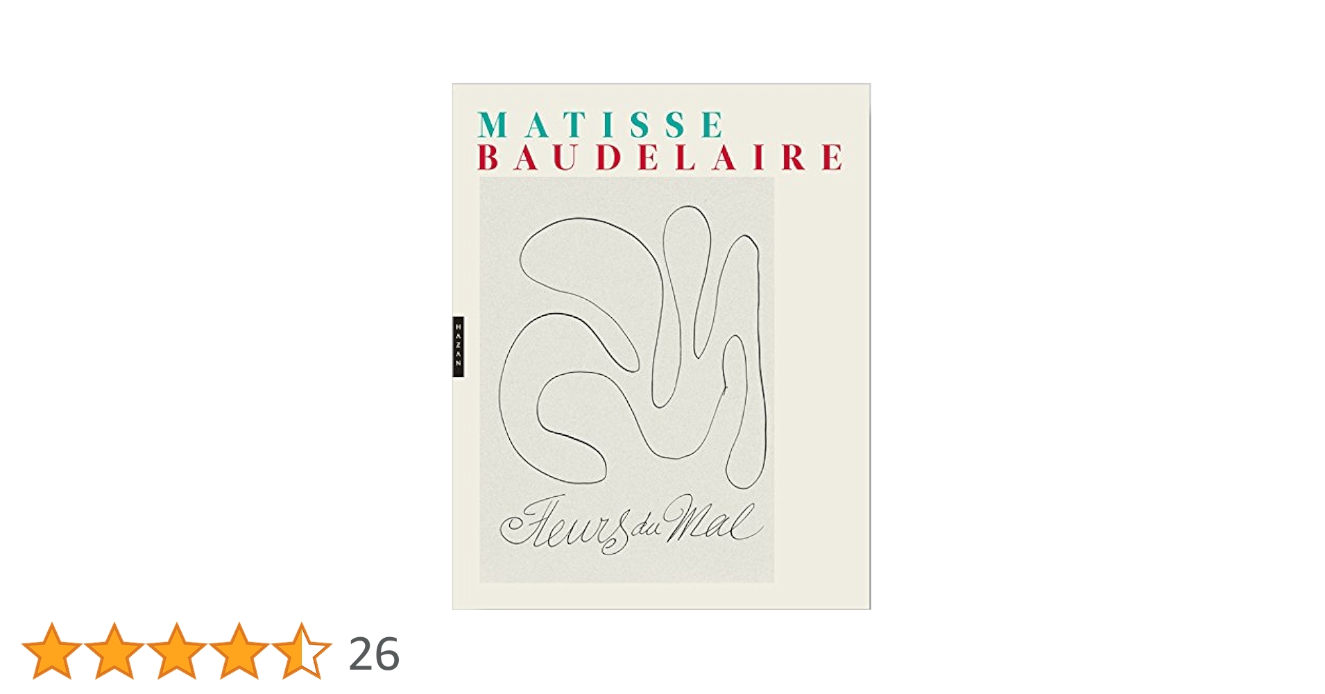 洋書　Henri Matisse: Les Fleurs du Mal 洋書 Henri Matisse: Les Fleurs du Mal Fleurs du mal, Henri