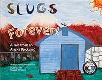 Slugs Forever! 1594333998 Book Cover