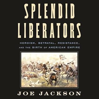 Splendid Liberators Audiobook By Joe Jackson cover art