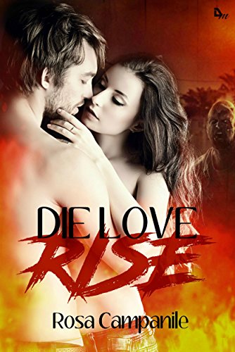 Die Love Rise Die Love Rise
