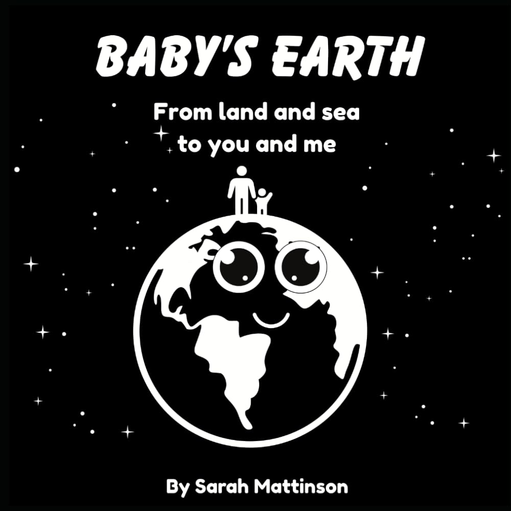 Baby's Earth: From Land and Sea to You and Me: A Gentle Rhyming Nature Book for Babies and Toddlers