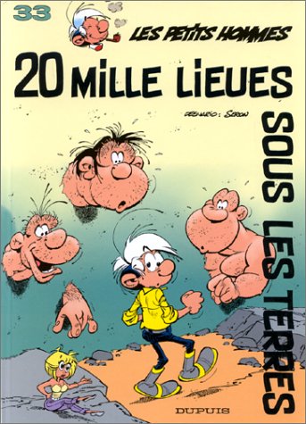 Les Petits Hommes, tome 33, Vingt mille lieues sous les terres Les Petits Hommes, tome 33, Vingt mille lieues sous les terres