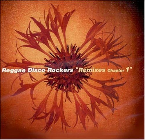 REGGAE DISCO ROCKERS - Remixes Chapter 1 - CD