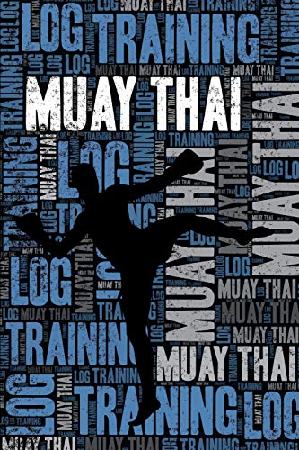 What To Pack For Muay Thai Camp? 12 Muay Thai Training Log and Diary: Muay Thai Training Journal and Book For Practitioner and Coach - Muay Thai Notebook Tracker (Paperback)