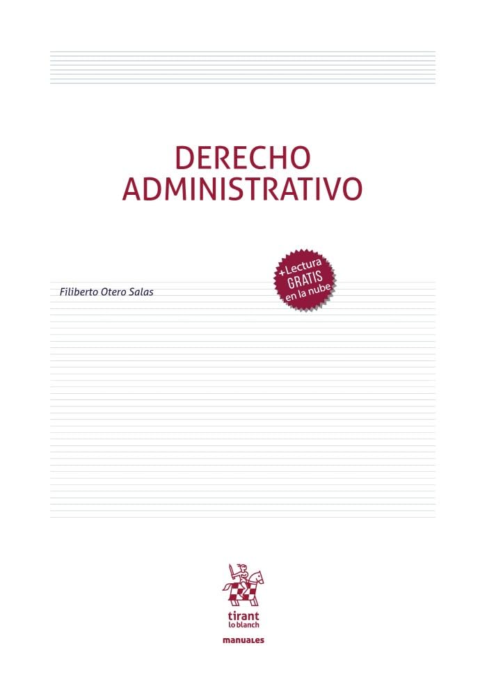 Derecho Administrativo (Manuales de Derecho Administrativo, Financiero e Internacional Público -Mexico-)