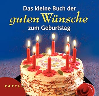 Hardcover Das kleine Buch der guten Wünsche zum Geburtstag [German] Book
