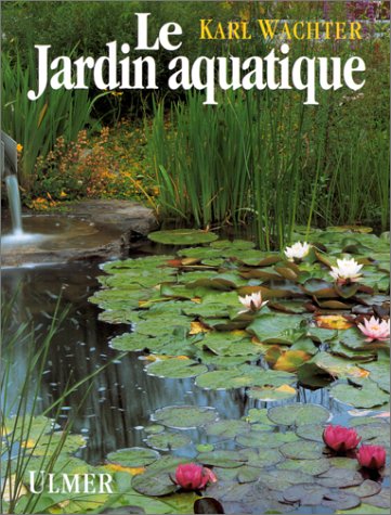Télécharger Le jardin aquatique Livre eBook France