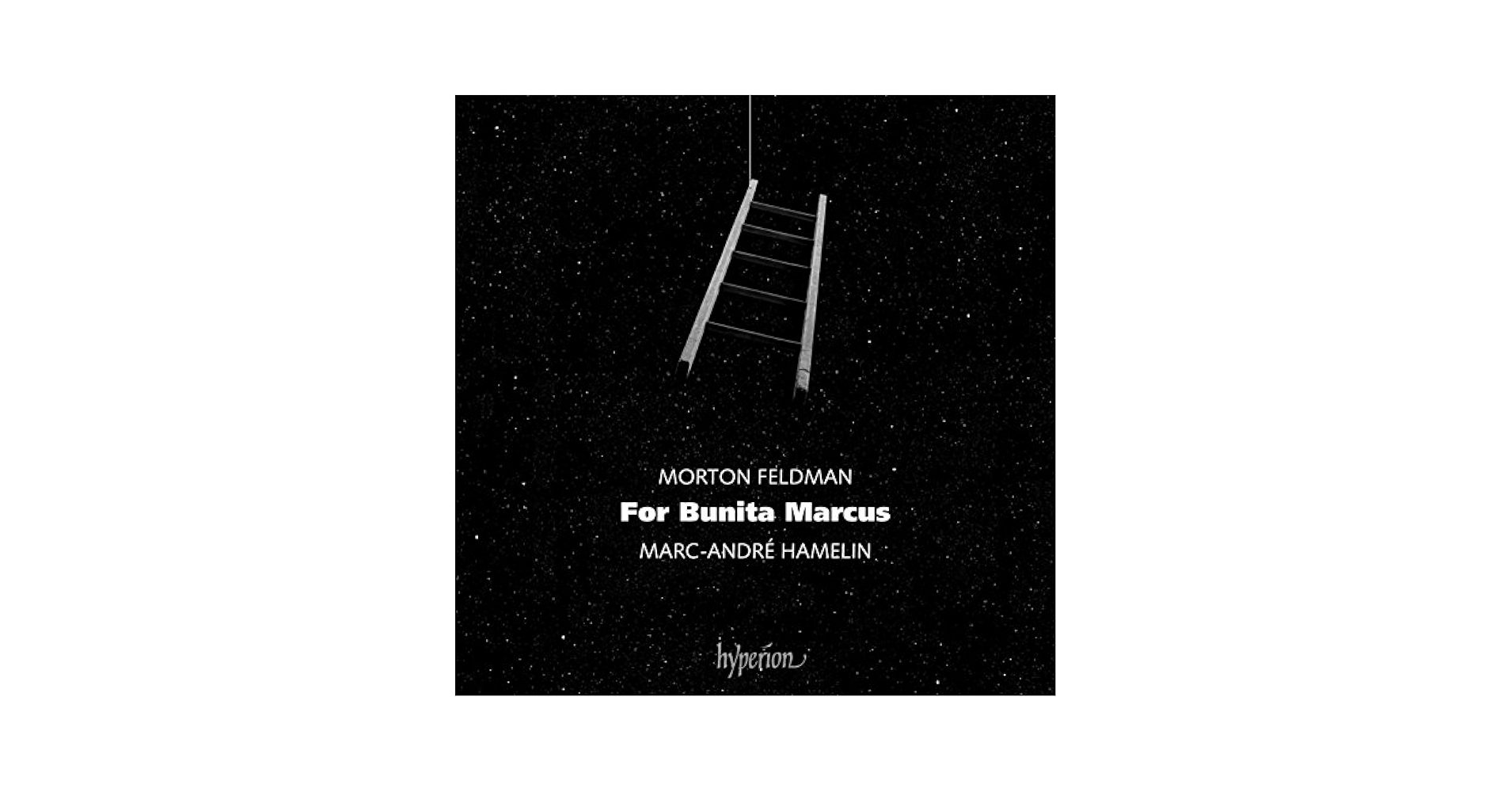MORTON FELDMAN 『FOR BUNITA MARCUS』 2CD Marc-André Hamelin - Feldman: For Bunita Marcus - Amazon.com