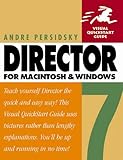 Director 7 for Macinstosh and Windows: Visual QuickStart Guide (Visual Quickstart Guide Series)