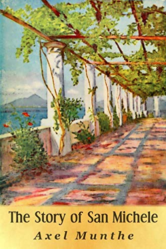 The Story of San Michele The Story of San Michele