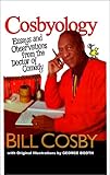 Cosbyology: Essays and Observations from the Doctor of Comedy
