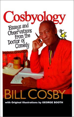 Cosbyology: Essays and Observations from the Doctor of Comedy
