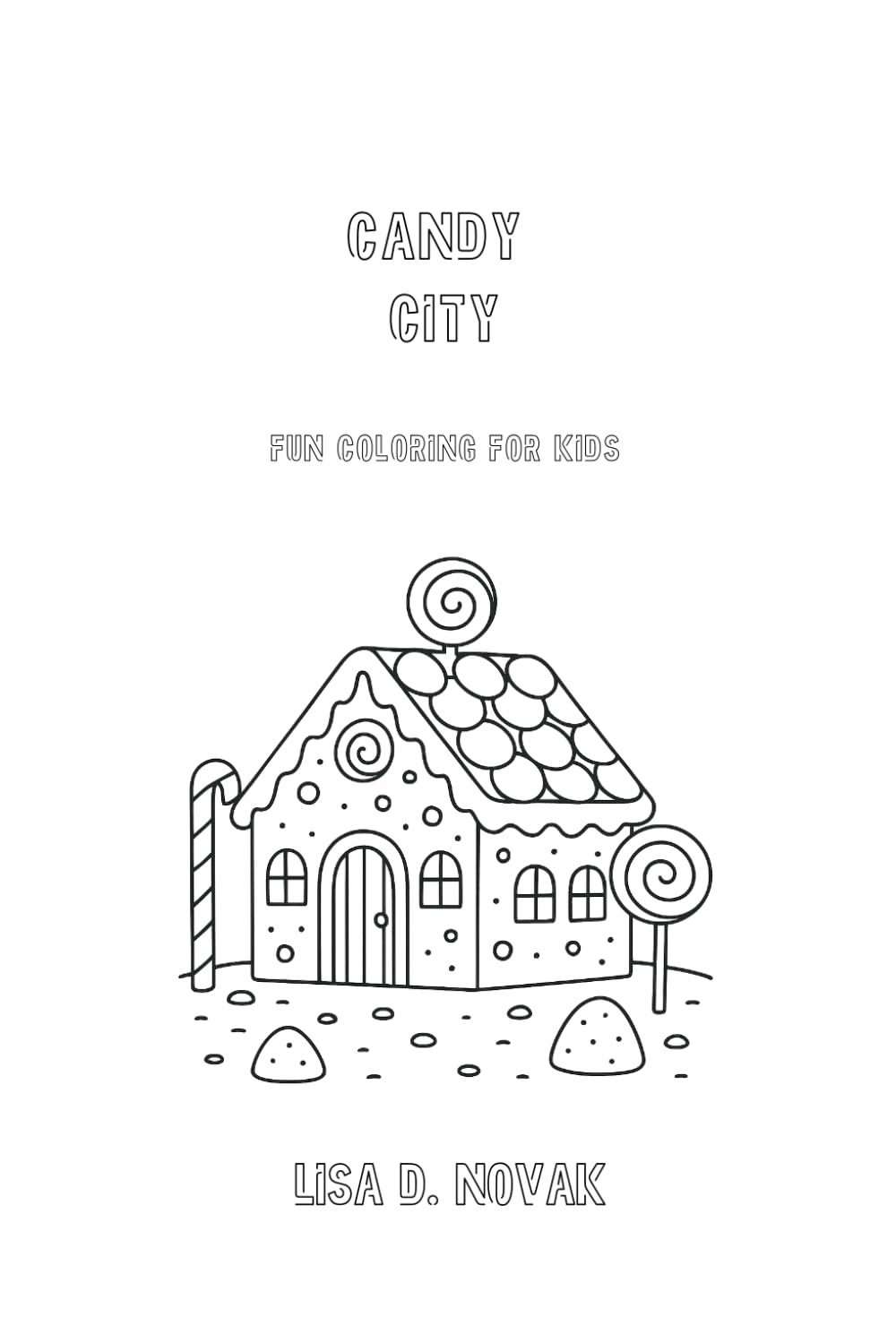 CANDY CITY: Fun Coloring for Kids