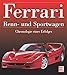 Produktbild Ferrari Renn- und Sportwagen: Chronologie eines Erfolges