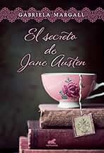 El secreto de Jane Austen (Ediciones B)